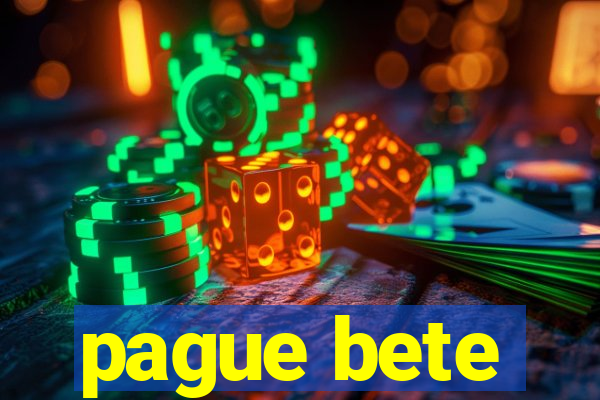 pague bete